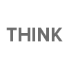 THINK